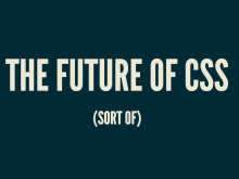 Future of CSS